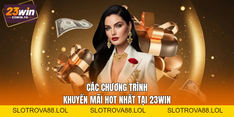 23WIN | Slotking999 | 23win.com Nhà Cái Hàng Đầu Châu Á - Slotrova88