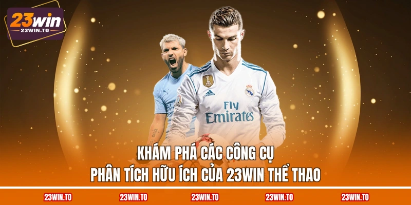 23WIN Thể Thao - 5 Công Cụ Hỗ Trợ Soi Kèo Mỗi Ngày - Slotrova88