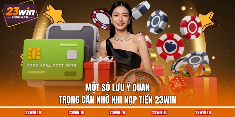 Nạp Tiền 23WIN - Chi Tiết 3 Phương Thức Hỗ Trợ Chính - Slotrova88